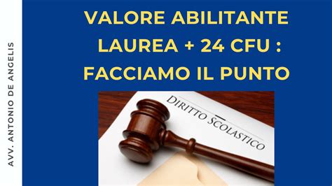 24 cfu laurea abilitanti studio legale versace|Laurea e 24 cfu titolo abilitante sentenza: la Guida Completa.